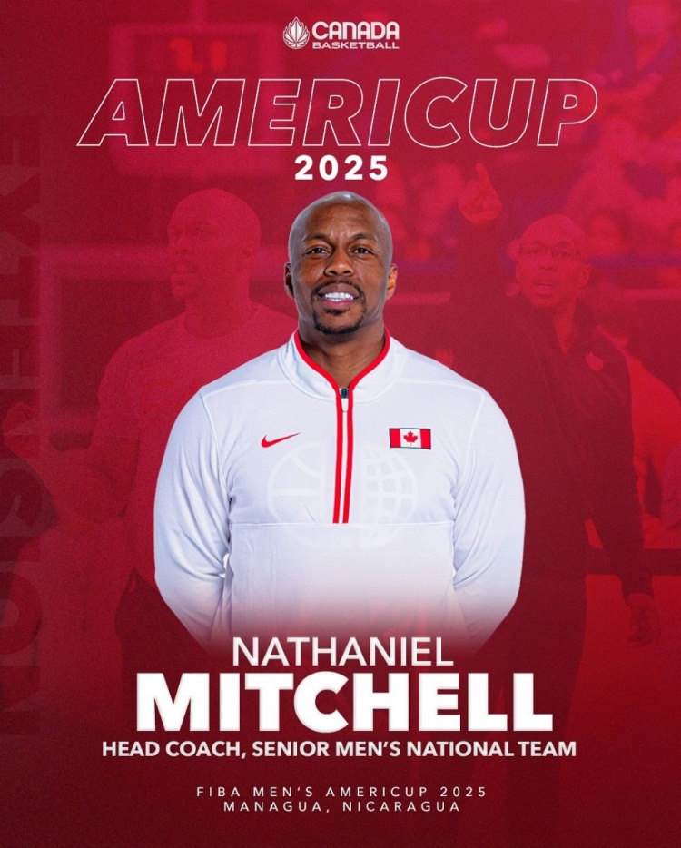 HEAD COACH！內(nèi)特-米切爾繼續(xù)作為加拿大男籃主帥率隊(duì)征戰(zhàn)美洲杯