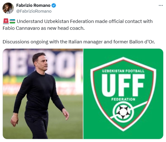 羅馬諾：卡納瓦羅獲烏茲別克斯坦足協(xié)正式接觸，正討論執(zhí)教國家隊